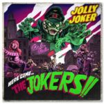 Jolly Joker - “Here Come the Jokers!”