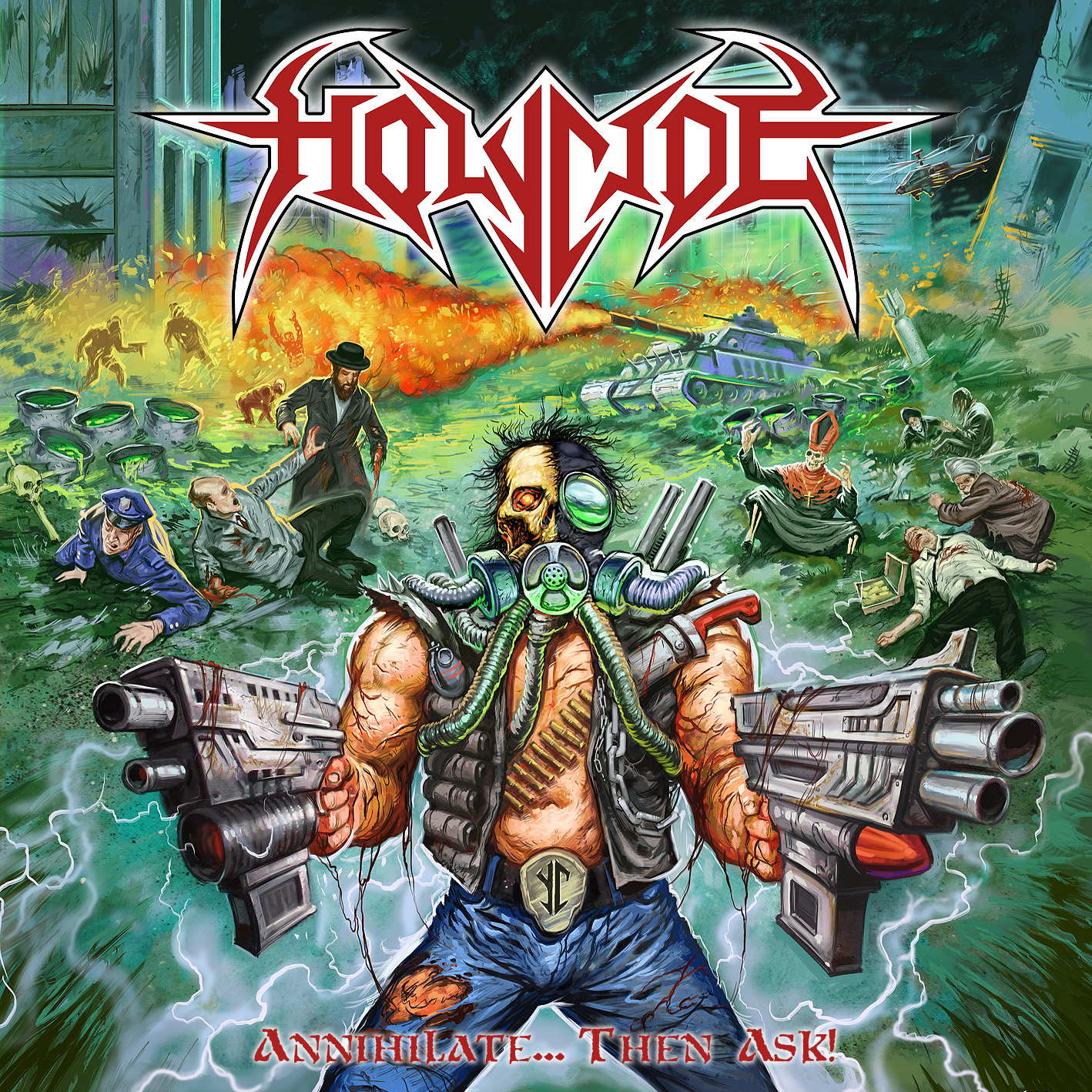 Holycide - “Annihilate.. Then Ask!”