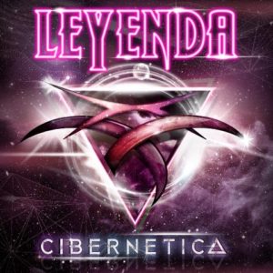 Lee más sobre el artículo LEYENDA presenta “Cibernetica”