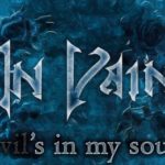 In Vain - “Evil's In My Soul”