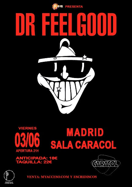 Dr. Feelgood - Sala Caracol (Madrid)