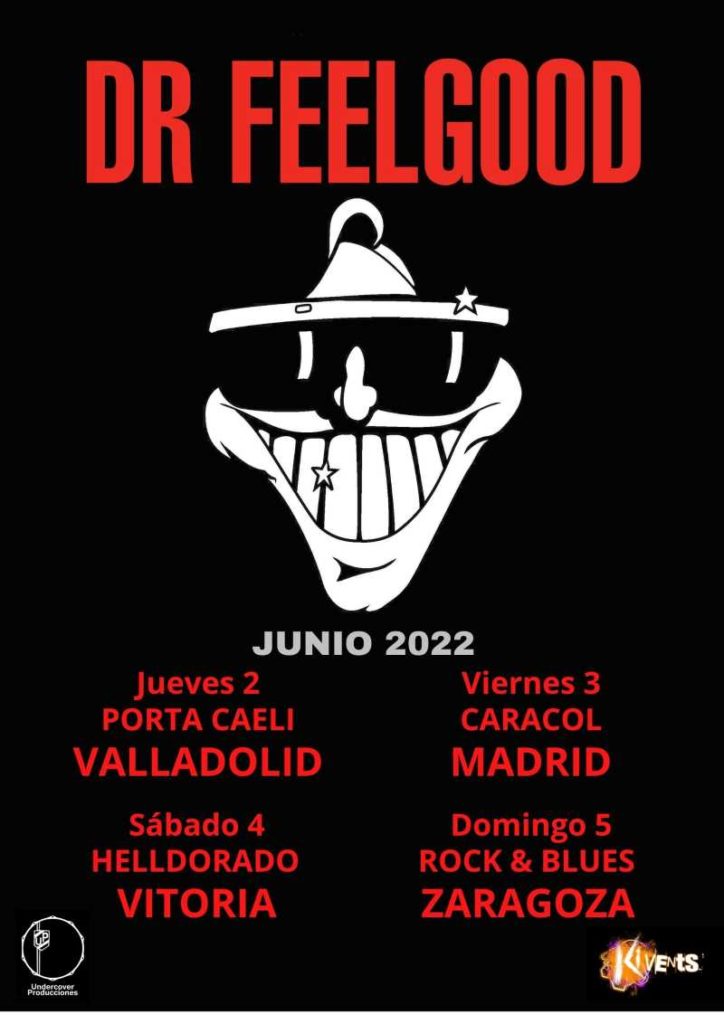Dr. Feelgood - Tour 2022