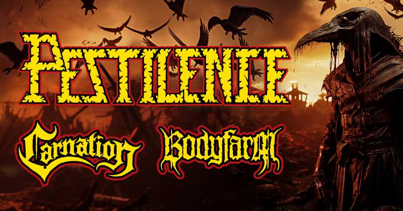 Pestilence, Carnation Bodifarm Tour 